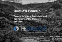 Duque’s Peace? Colombia’s New President and the Future of the Peace Process, 28 June 2018