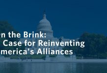 On the Brink: A Case for Reinventing America’s Alliances, 17 June 2020