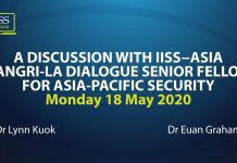 A Discussion with IISS−Asia Shangri La Dialogue Senior Fellows for Asia-Pacific Security, 11 June 2020