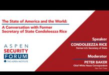 The State of America and the World: A Conversation with Former Secretary of State Condoleezza Rice, 10 August 2020
