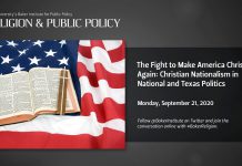 The Fight to Make America Christian Again: Christian Nationalism in National and Texas Politics,22 September 2020