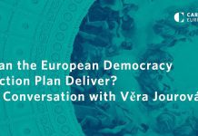 Can the European Democracy Action Plan Deliver? A Conversation with Věra Jourová, 4 December 2020