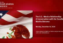 The U.S.-Mexico Relationship: A Conversation with Her Excellency Martha Bárcena, 14 December 2020