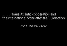 Trans-Atlantic Cooperation and the International Order after the US Election, 16 November 2020