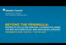 Prospects for US-ROK Regional Cooperation under the New Southern Policy, 11 December 2020