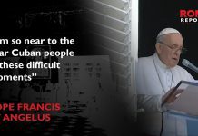 Equidistance: Pope Francis Calls for “Peace, Dialogue, and Solidarity” in Cuba, 19 July 2021