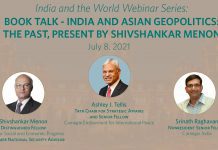 Book Talk – India and Asian Geopolitics: The Past, Present by Shivshankar Menon, 8 July 2021