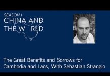 China and the World: The Great Benefits and Sorrows for Cambodia and Laos, With Sebastian Strangio, 28 July 2021