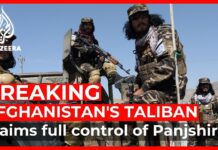 Taliban Claims Complete Control of Afghanistan’s Panjshir, 6 September 2021