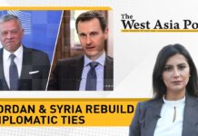 Jordan, Syria Put aside their Differences, 1 October 2021