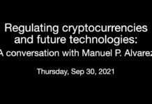 Regulating Cryptocurrencies and Future Technologies: A Conversation with Manuel P. Alvarez, 30 September 2021