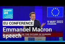 Emmanuel Macron Addresses EU Conference on the Future of Europe, 9 May 2022