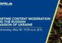 Wartime Content Moderation and the Russian Invasion of Ukraine, 19 May 2022