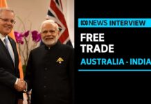 Australia and India Set to Sign ‘Historic’ Free Trade Deal, 2 April 2022