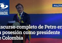 Discurso Completo de Petro en su Posesión como Presidente de Colombia, 8 Agoto 2022