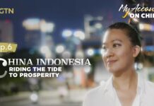 China Indonesia: Riding the Tide to Prosperity, 5 July 2022