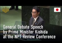 General Debate Speech by Prime Minister Kishida at the NPT Review Conference, 1 August 2022