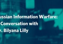 Russian Information Warfare: A Conversation with Dr. Bilyana Lilly, 17 October 2022