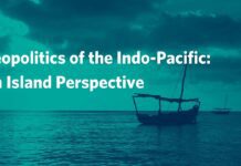 Geopolitics of the Indo-Pacific: An Island Perspective, 18 September 2022