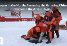 Dragon in the North: Assessing the Growing Chinese Threat to the Arctic Region, 12 October 2022