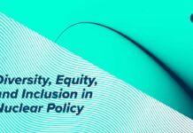 Will We Know It when We See It? Diversity, Equity, and Inclusion in Nuclear Policy