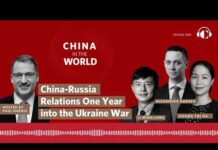 China Russia Relations One Year into the Ukraine War, 22 February 2023