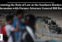 Restoring the Rule of Law at the Southern Border A Discussion with Former Attorney General Bill Barr, 8 February 2023