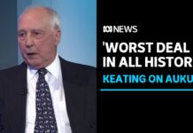 Paul Keating Slams AUKUS as ‘Worst Deal in All History’ 15 March 2023