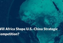Will Africa Shape U.S.-China Strategic Competition? 28 March 2023