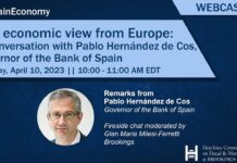 The Economic View from Europe: Pablo Hernández de Cos, Governor of the Bank of Spain, 10 April 2023