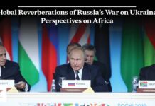 Global Reverberations of Russia’s War on Ukraine: Perspectives on Africa, 4 May 2023