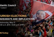 Turkish Elections Takeaways and Implications, 17 May 2023