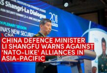 Shangri-La Dialogue: China Defence Minister Li Shangfu Warns Against ‘NATO-like’ Alliances in APAC, 4 June 2023