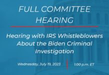 Hearing with IRS Whistleblowers About the Biden Criminal Investigation, 19 July 2023