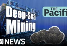 Deep-sea Mining Pros and Cons for the Pacific Region | Explainer, 4 August 2023