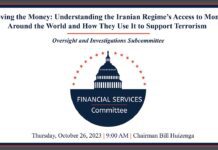 Moving the Money: Understanding the Iranian Regime’s Access to Money Around the World and How They Use It to Support Terrorism, 26 October 2023