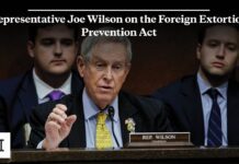 Representative Joe Wilson on the Foreign Extortion Prevention Act, 30 January 2024