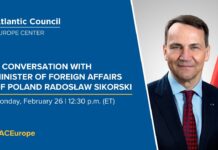 A conversation with Minister of Foreign Affairs of Poland Radosław Sikorski, 26 February 2024
