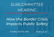 How the Border Crisis Impacts Public Safety, 16 April 2024