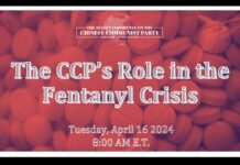 The CCP’s Role in the Fentanyl Crisis, 16 April 2024