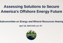 Assessing Solutions to Secure America’s Offshore Energy Future, 18 April 29024