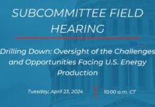 Drilling Down: Oversight of the Challenges and Opportunities Facing U.S. Energy Production, 23 April 2024