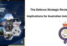 The 2023 Australian Defence Strategic Review – Implications for Australian Industry, 27 June 2023