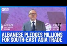 Australian PM Anthony Albanese Pledges $94 Million to Boost South-East Asia Ties, 6 September 2023