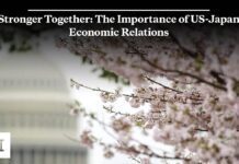 Stronger Together: The Importance of US-Japan Economic Relations, 5 April 2024