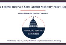 The Federal Reserve’s Semi-Annual Monetary Policy Report, 10 July 2024