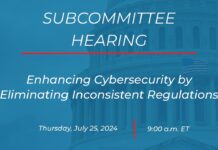 Enhancing Cybersecurity by Eliminating Inconsistent Regulations, 25 July 2024