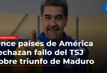 Once países de América rechazan fallo del TSJ sobre triunfo de Maduro; no está Colombia, 23 agosto 2024