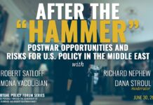 After the “Hammer”: Postwar Opportunities and Risks for U.S. Policy in the Middle East, 30 June 2025