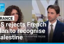 US ‘strongly rejects’ French plan to recognise Palestine, Saudis hail ‘historic decision’, 25 July 2025